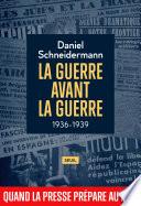 La Guerre avant la guerre