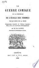 La guerre comique; ou, La défense de L'école des femmes