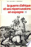 La guerre d'Afrique et ses répercussions en Espagne