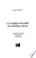 La guerre d'Algérie du général Salan