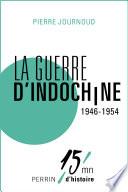 La guerre d'Indochine 1946-1954