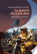 La guerre de Cent Ans