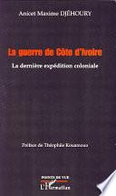 La guerre de Côte d'Ivoire