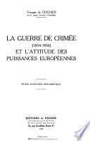 La guerre de Crimée (1854-1856) et l'attitude des puissances européennes
