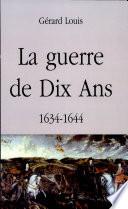 La guerre de Dix Ans, 1634-1644
