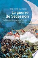 La guerre de Sécession