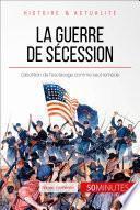 La guerre de Sécession