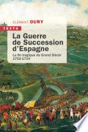 La guerre de succession d'Espagne