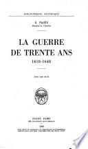 La guerre de trente ans, 1618-1648