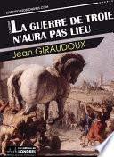 La guerre de Troie n'aura pas lieu