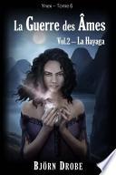 La Guerre Des Ames, Vol.2