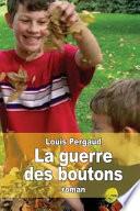La Guerre Des Boutons