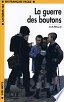 La guerre des boutons. Mit Materialien