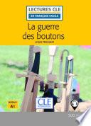 La guerre des boutons - Niveau 1/A1 - Lecture CLE en français facile - Ebook