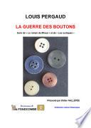 La guerre des boutons – Le roman de Miraut – Les rustiques