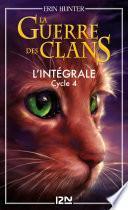 Livre La Guerre des clans - cycle 4 - L'intégrale