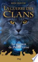 La guerre des clans - Hors-série Tome 13 : Le serment de Plume Grise