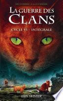 La guerre des clans - Intégrale - Cycle 6