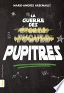 La Guerre des pupitres