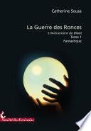 La Guerre Des Ronces (l’avenement de Blaat) Tome 1