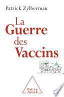 La Guerre des vaccins