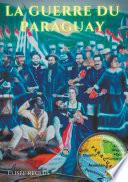 La guerre du Paraguay