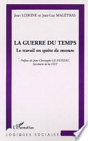 LA GUERRE DU TEMPS