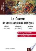 La guerre en 30 dissertations corrigées