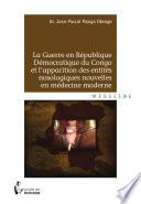 La Guerre en République démocratique du Congo et l'apparition des entités nosologiques nouvelles en médecine moderne
