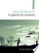 La guerre en vacances