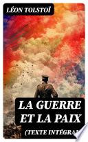 La Guerre et la Paix (Texte intégral)