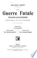 La guerre fatale, France-Angleterre