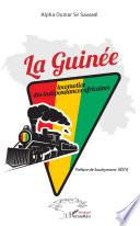 La Guinée locomotive des indépendances africaines