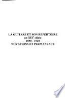 La guitare et son répertoire au XIXe siècle, 1850-1920