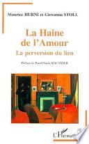 La haine de l'amour
