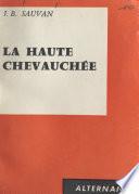 La haute chevauchée
