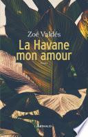 La Havane, mon amour