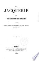 La Jacquerie, ou insurrections des paysans