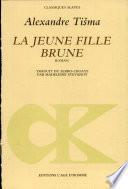 La jeune fille brune