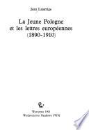La Jeune Pologne et les lettres européennes 1890-1910