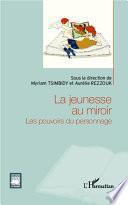 La jeunesse au miroir