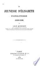 La jeunesse d'Elisabeth d'Angleterre (1533-1558)