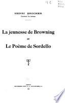 La jeunesse de Browning et le poème de Sordello