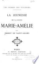 La jeunesse de la reine Marie-Amélie