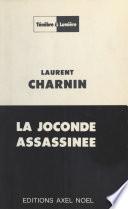 La Joconde assassinée