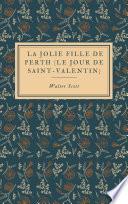 La Jolie Fille de Perth (Le Jour de Saint-Valentin)