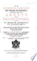 La jurisprudence des Pais-Bas Autrichiens