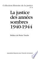 La justice des années sombres