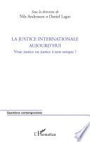 La justice internationale aujourd'hui