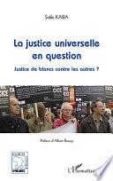 La justice universelle en question